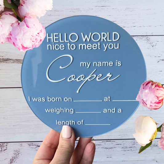Acrylic Birth Announcement - Hello World