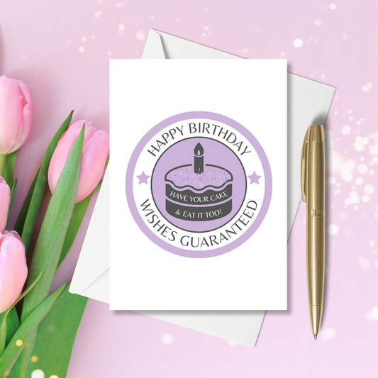 A6 Greeting Card - Birthday Wishes Guaranteed