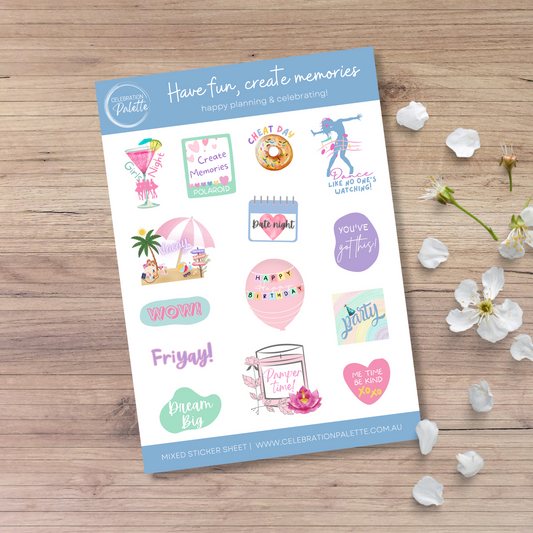 Sticker Sheet - Have fun,  create memories