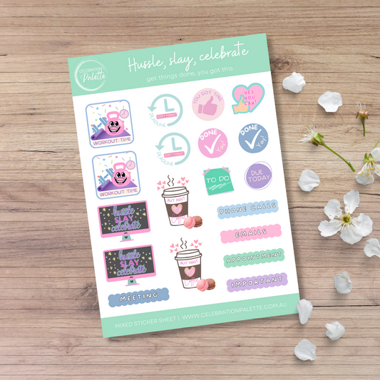 Sticker Sheet - Hussle, slay, celebrate