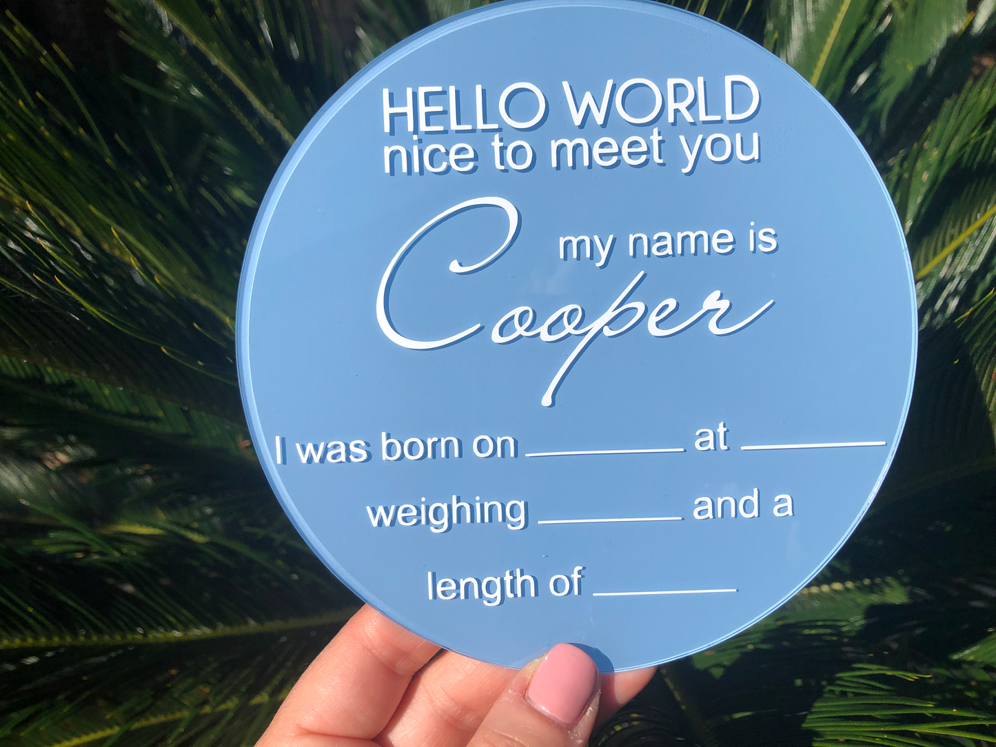 Acrylic Birth Announcement - Hello World