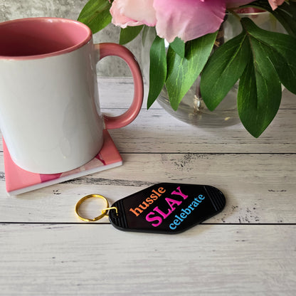 Motel Keychain - Hussle, Slay, Celebrate